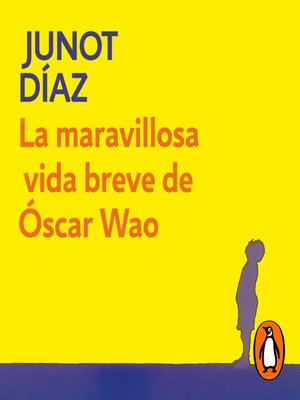 cover image of La maravillosa vida breve de Óscar Wao